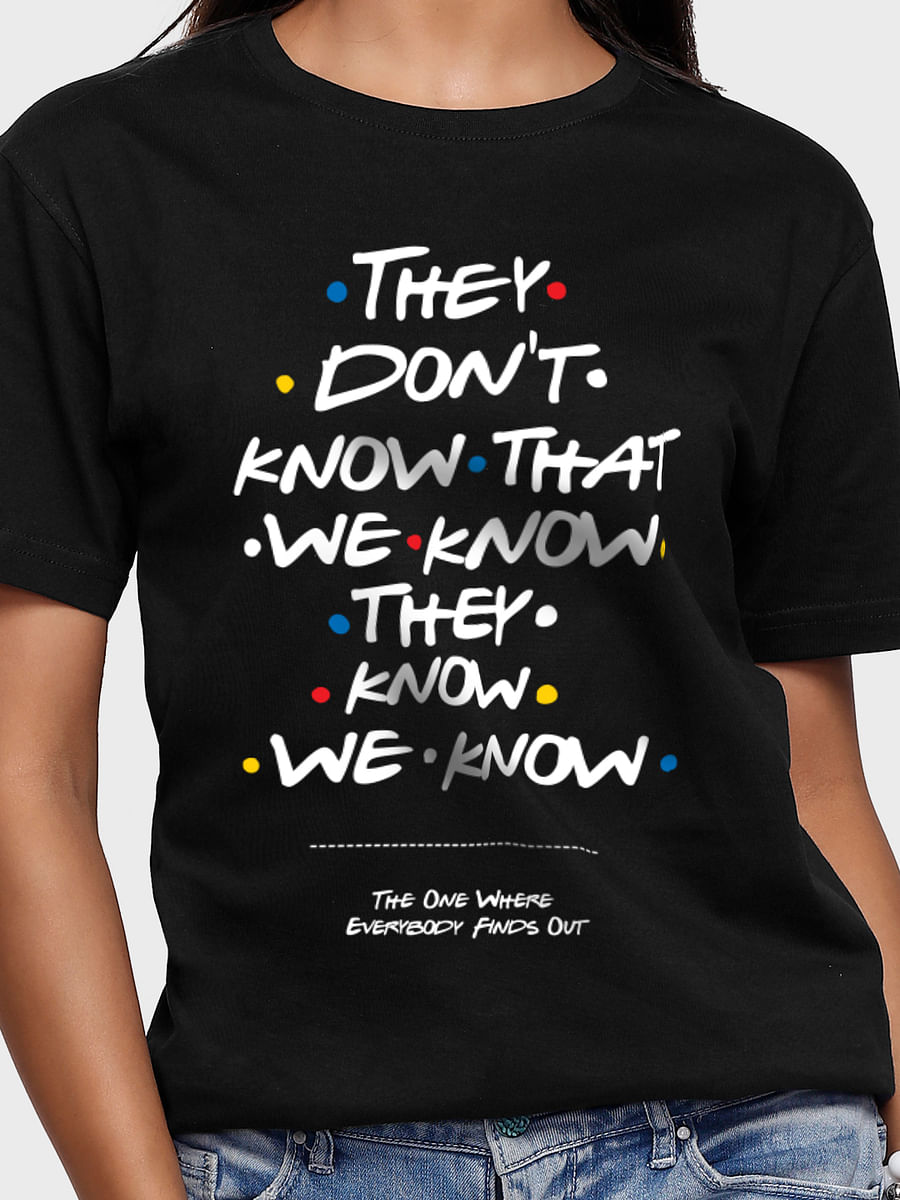 Buy F R I E N D S They Don T Know T Shirts Unisex T Shirts Official Merchandise Online At The Sou