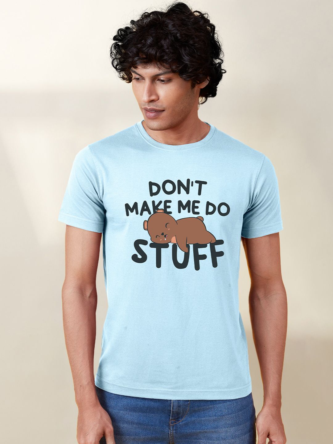 Buy Don't Make Me Do Stuff T-shirt Online.